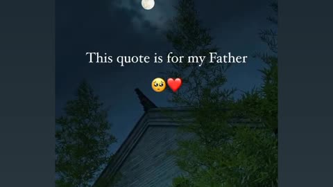 FATHER'👩‍❤️‍👨S LOVE QOUTE