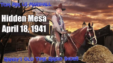 41-04-18 Tom Mix Hidden Mesa