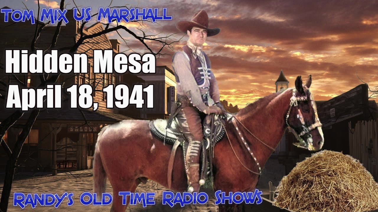 41-04-18 Tom Mix Hidden Mesa