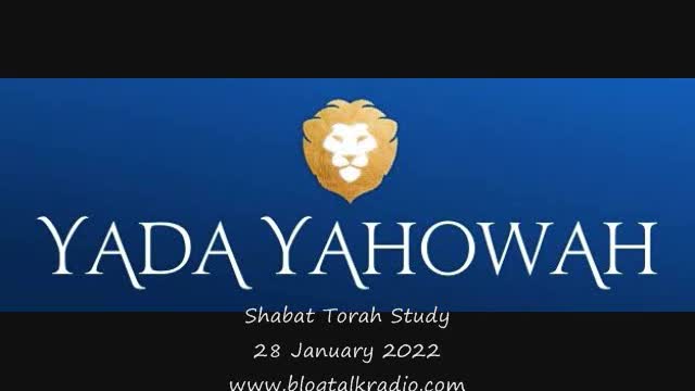 Shabat Torah Study 28 January 2022