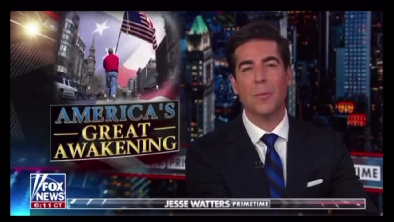 Jesse Watters Fox News Red Pilling America - Great Awakening