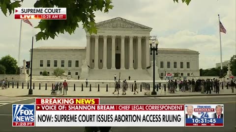 Supreme Court issues major ruling on abortion access Fox News