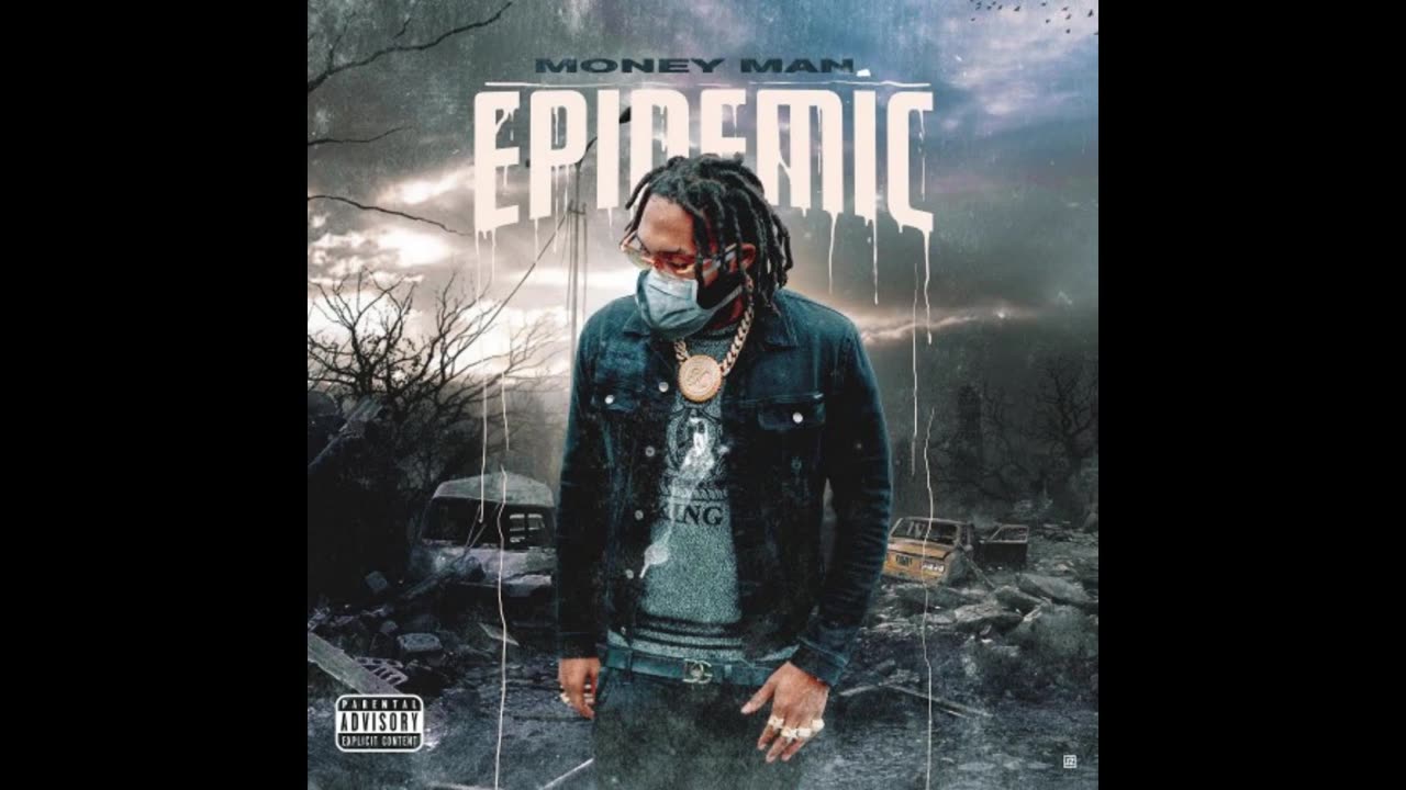 Money Man - Epidemic Mixtape