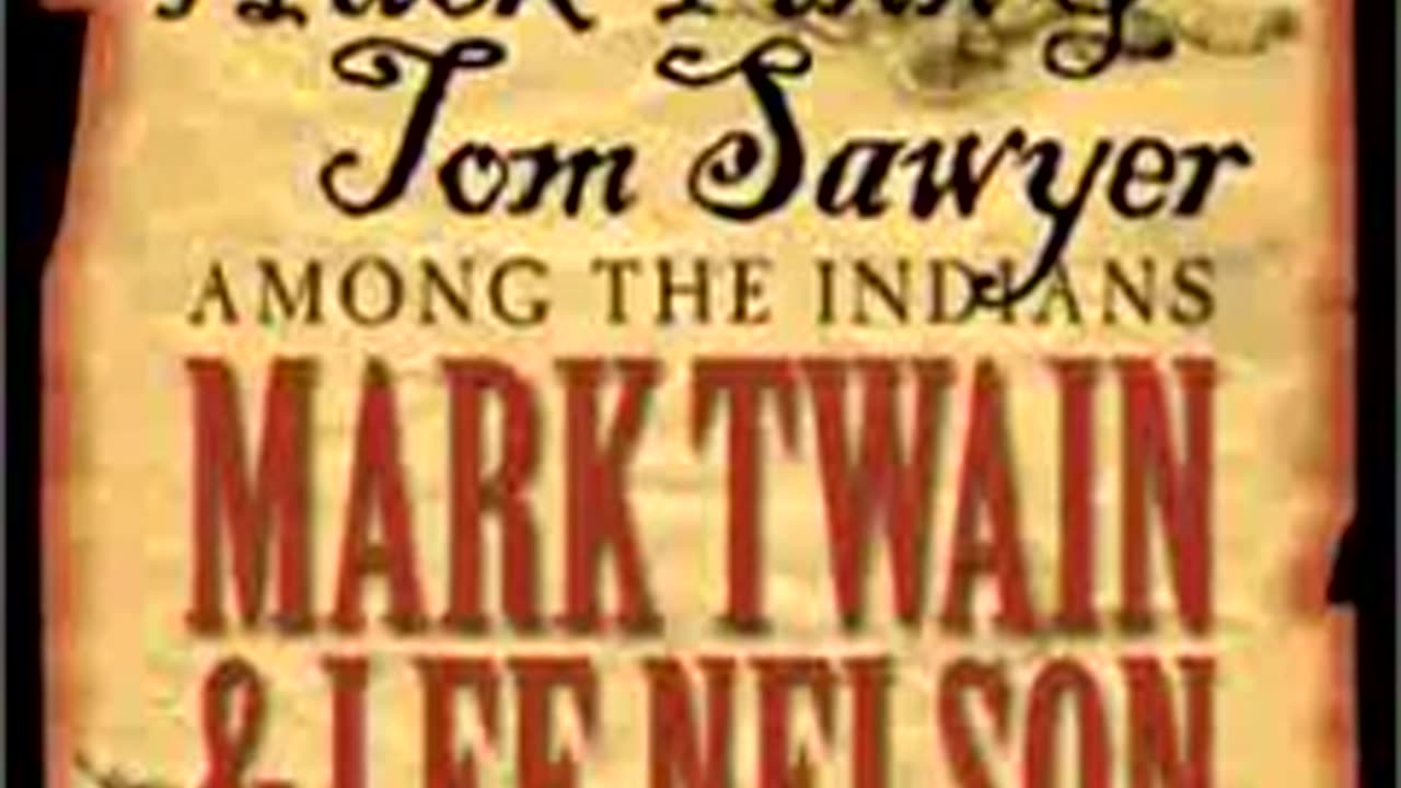 Mark Twain - Huck Finn & Tom Sawyer Among the Indians. Part 2_2 [audiobook]