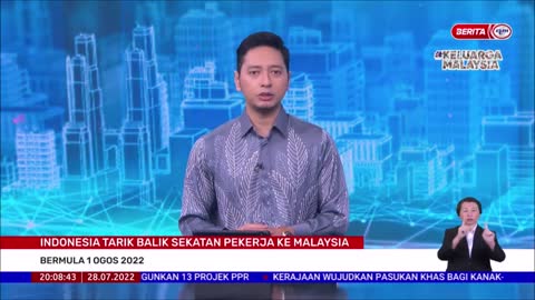 28 JULAI 2022-BERITA PERDANA-INDONESIA TARIK BALIK SEKATAN PEKERJA KE MALAYSIA