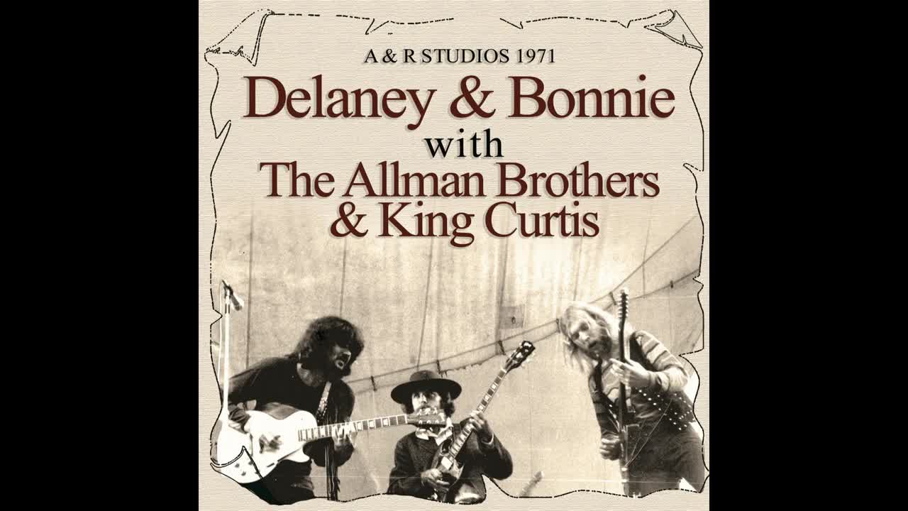 Delaney and Bonnie,My Mann (live)