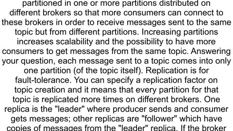 In Kafka is each message replicated across all partitions of a topic