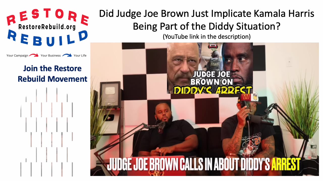 Did Judge Joe Brown Just Implicate Kamala Harris Being Part of the Diddy Situation?