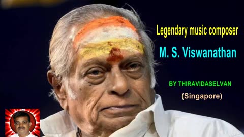 Legend M. S. Viswanathan By Thiravidaselvan (singapore) Vol 20