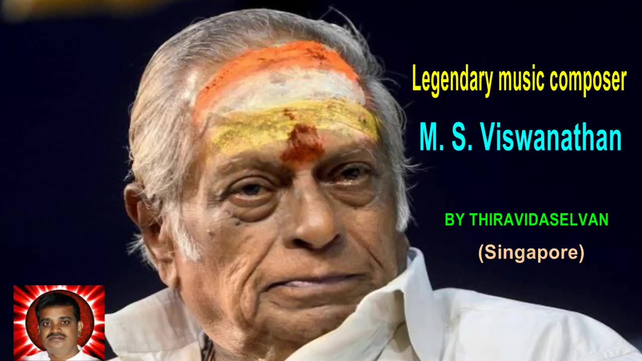 Legend M. S. Viswanathan By Thiravidaselvan (singapore) Vol 20
