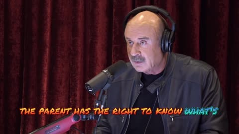 Joe Rogan and DR. PHIL on Parents Rights vs Children Rights and Gender Dysphoria