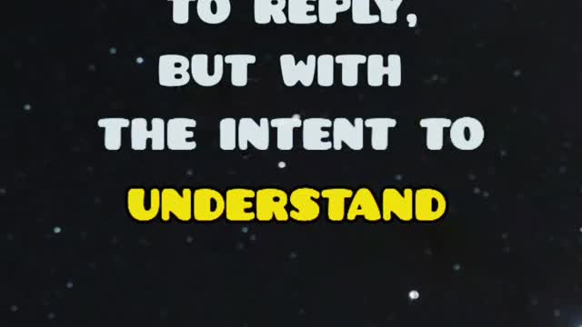 Motivational quote: Listen with the intent to Understand