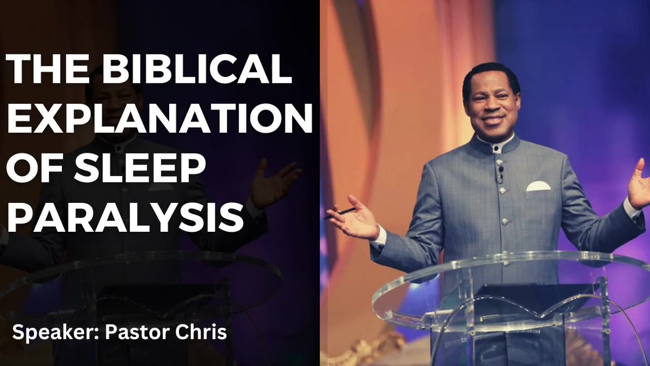 The Biblical Explanation Of Sleep Paralysis | Pastor Chris