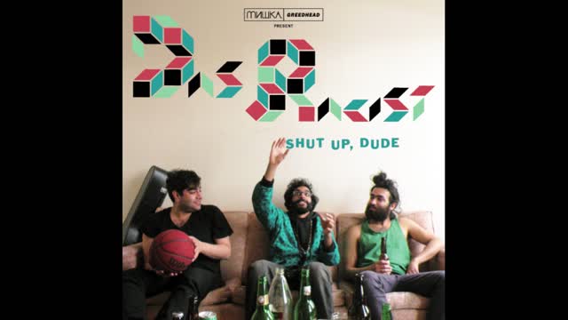 Das Racist - Shut Up, Dude Mixtape