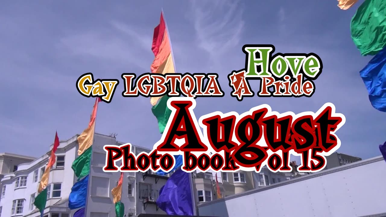 Brighton & Hove Gay LGBTQIA + Pride 1st 2nd August 2015 Photo book Vol 15.