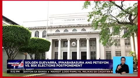 Oral arguments sa petisyon sa pagpapaliban sa Barangay-SK elections, sinimulan na sa SCΣ