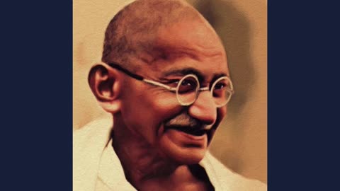 MAHATMA GANDHI QUOTES
