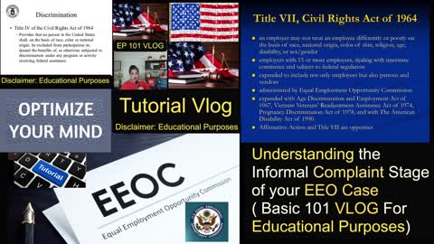 Understanding the Informal Complaint Stage of your EEO Case / EP01VLOG For Educational Purposes