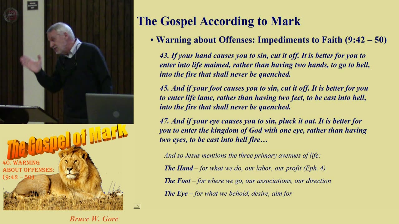 40. Warning about Offenses: Impediments to Faith (9:42 – 50)