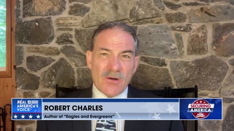 Securing America with Robert Charles (part 2) | August 6, 2023