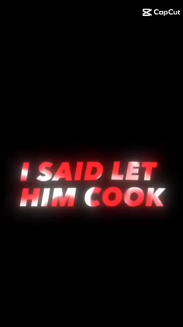 let him cook