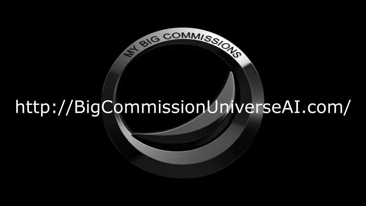 Marketing in the Age of AI With My Big Commission Universe - Eye-Opening $1 Automated Marketing Program