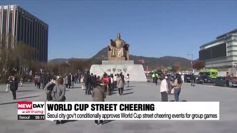 Seoul city gov't conditionally approves World Cup street cheering events S. Korea's group games