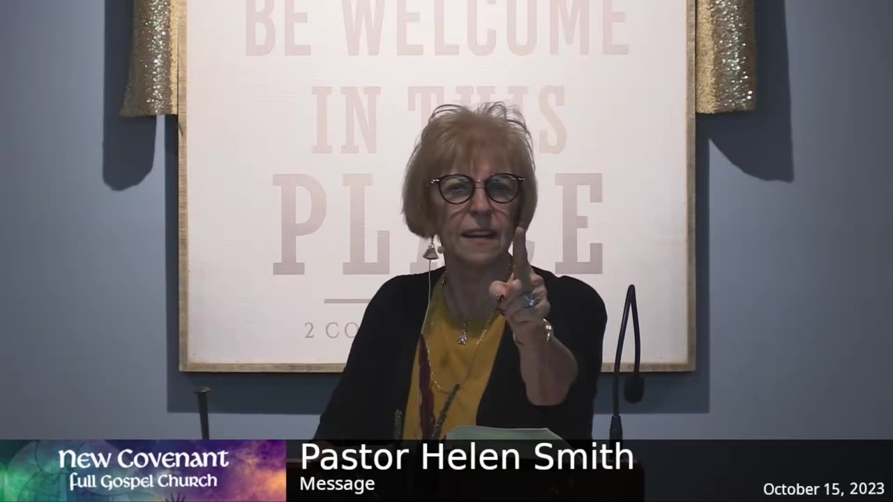 October 15 2023 - Pastor Helen with the Message