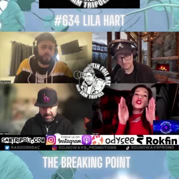 Tin Foil Hat Podcast 634 Lila Hart