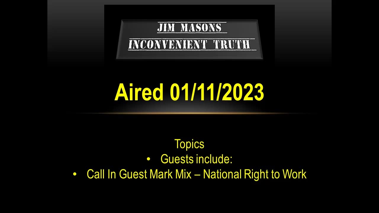 Jim Mason's Inconvenient Truth 01/11/2024