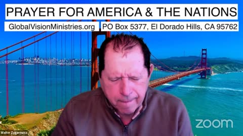 Prayer for America and the Nations with Walter and Nina Zygarewicz