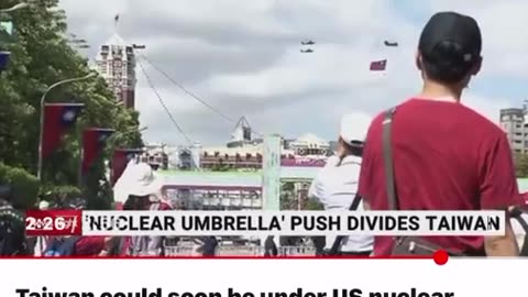 Taiwan Seeks Protection Under US Umbrella Against Nuclear Attack