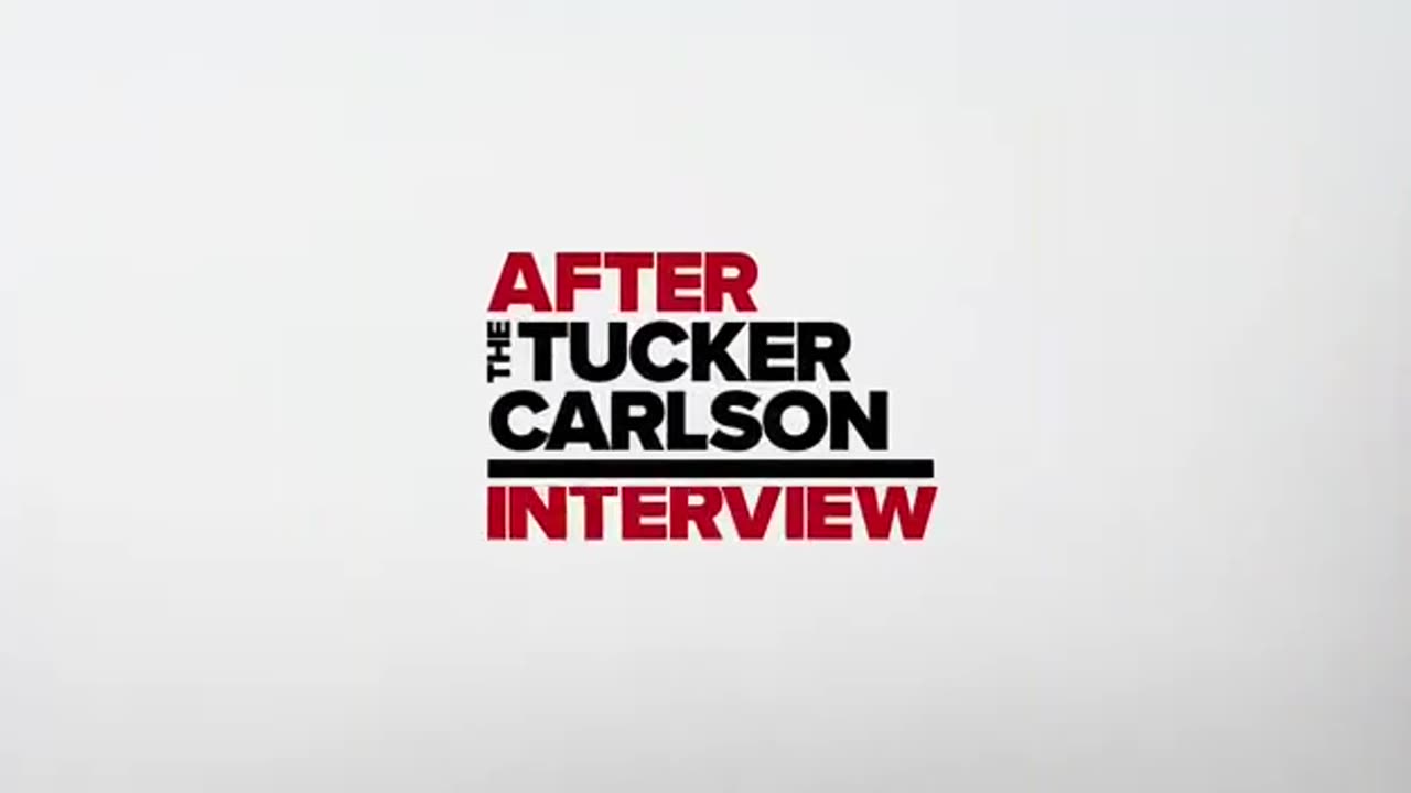 After The Tucker Carlson Interview with Putin