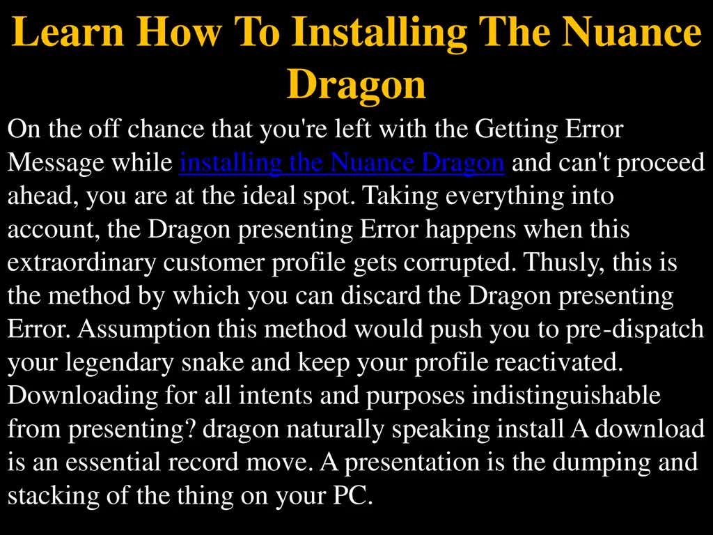 Learn How To Installing The Nuance Dragon