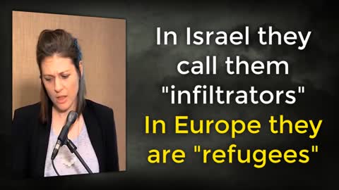 Israel 🇮🇱 - In Israel there are no Refugees only Infiltrators