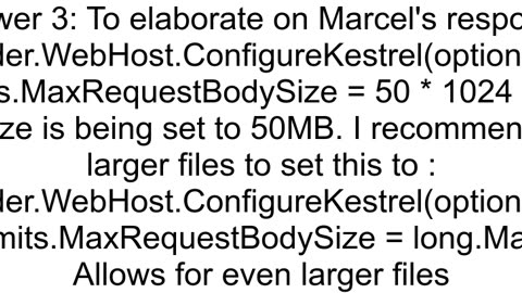 Failed to read the request form Request body too large The max request body size is 30000000 bytes