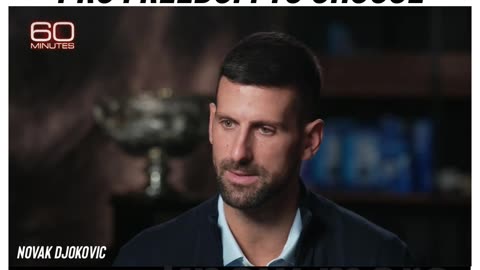 Pro Freedom to Choose- Novak Djokovic