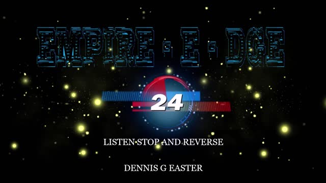 EMPIRE - E - DGE LISTEN STOP AND REVERSE