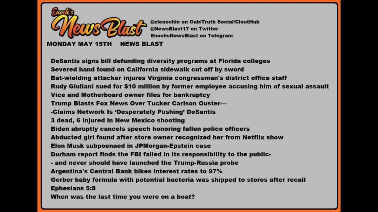 Monday, May 15, 2023 News Blast. #Enoch #NewsBlastReading #NBR