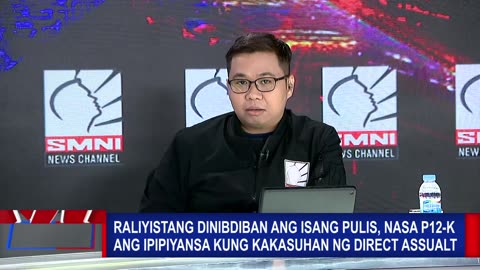 Raliyistang dinibdiban ang isang pulis, nasa P12-K ang ipipiyansa kung kakasuhan ng direct assualt