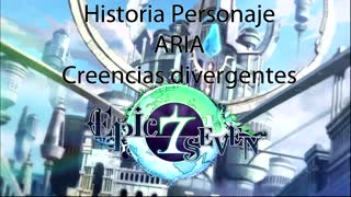 Epic Seven Historia Personaje Aria Creencias divergentes (Sin gameplay)