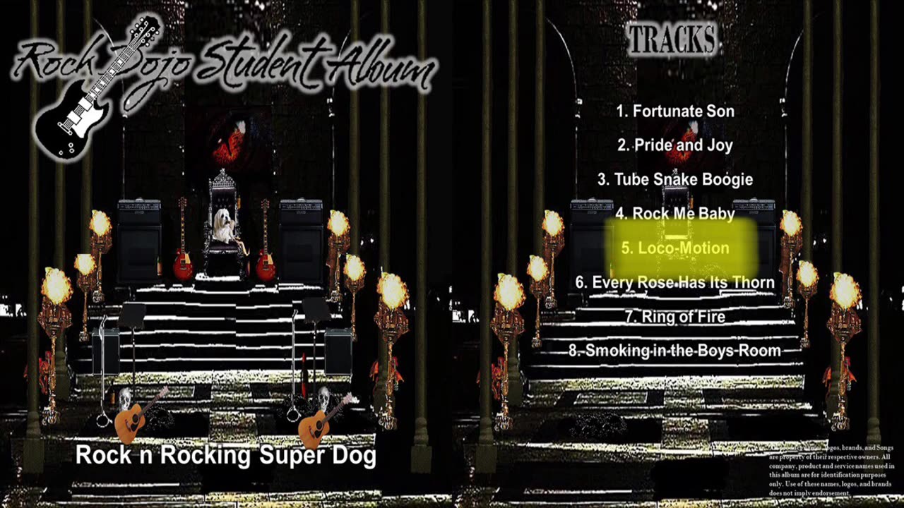 RockDojoStudentAlbum#5 “RockNRockingSuperDog”: Loco-Motion (Grand Funk Railroad Cover) Track 5