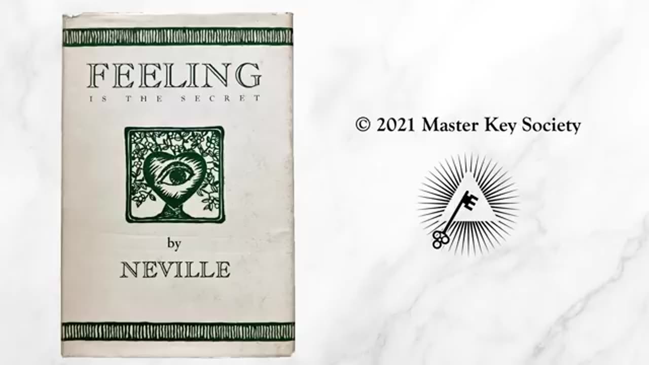 Feeling Is the Secret (1944) by Neville Goddard Audiobook