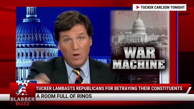 Tucker LAMBASTS Republicans For Betraying Their Constituents