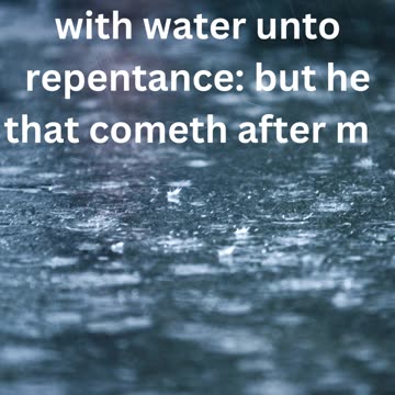 "Baptism of Repentance and the Promise of the Holy Spirit" Matthew 3:11.