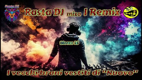 Blocco 25 Rasta DJ in MixRemix