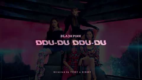 Blackpink Song DDU - DU DDU - DU