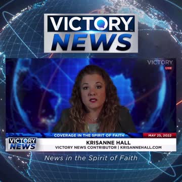 VICTORY News 5/25/22 - 4 p.m.CT: Take Back the Education System (KrisAnne Hall)