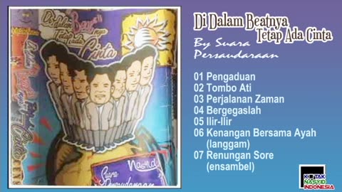 Suara Persaudaraan - Di Dalam Beatnya Tetap Ada Cinta (Full Album)