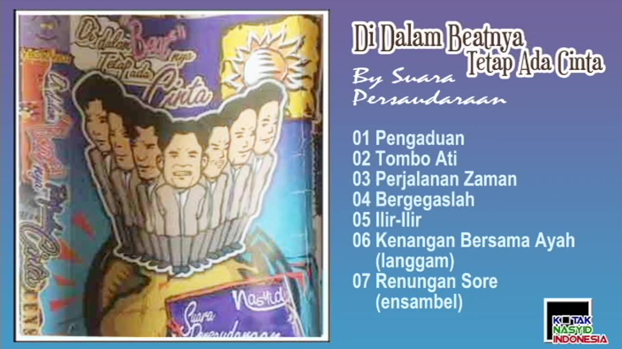 Suara Persaudaraan - Di Dalam Beatnya Tetap Ada Cinta (Full Album)